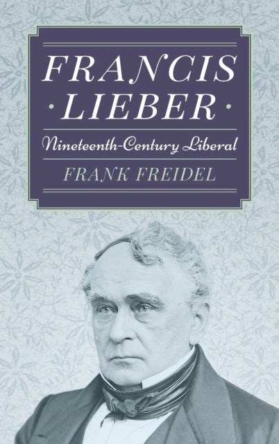 Book cover of: Francis Lieber