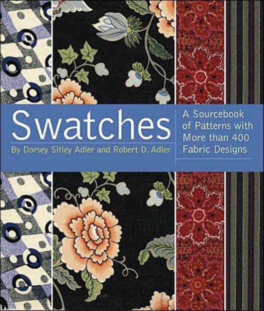 Book cover of: Swatches. By: Dorsey Sitley Adler