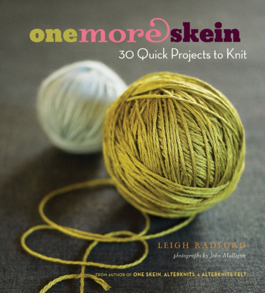 Book cover of: One More Skein. By: Leigh Radford