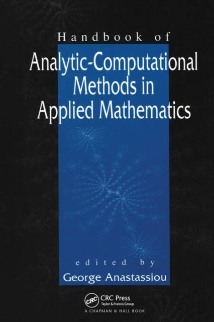 Book cover of: Handbook of Analytic Computational Methods in Applied Mathematics. By: George Anastassiou