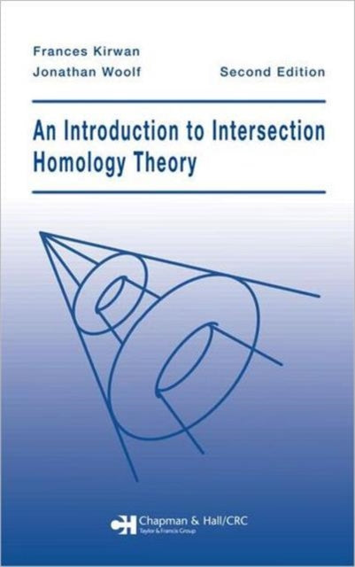 Book cover of: Introduction to Intersection Homology Theory