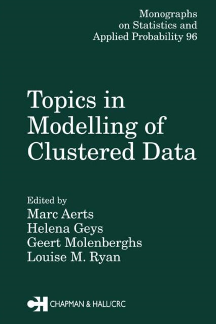 Book cover of: Topics in Modelling of Clustered Data