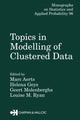 Book cover of: Topics in Modelling of Clustered Data