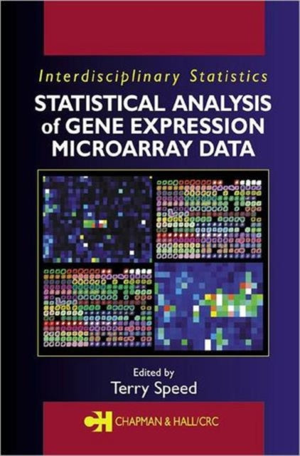 Book cover of: Statistical Analysis of Gene Expression Microarray Data. By: Terry Speed