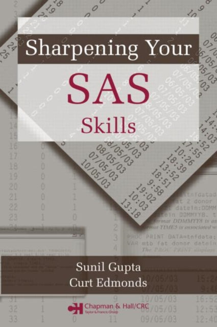 Book cover of: Sharpening Your SAS Skills. By: Sunil Gupta