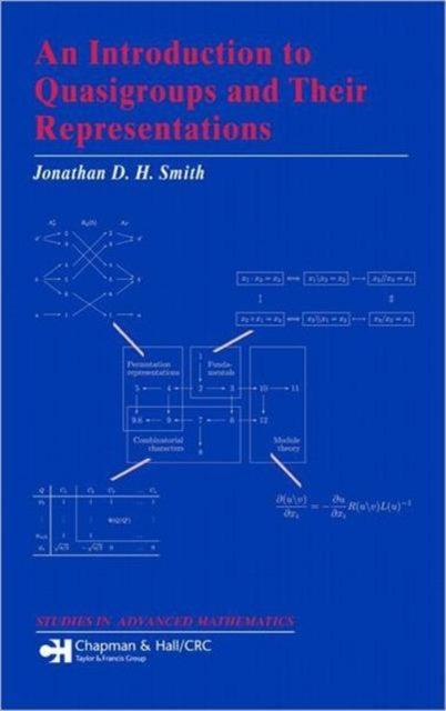 Book cover of: Introduction to Quasigroups and Their Representations. By: Jonathan D. H. Smith