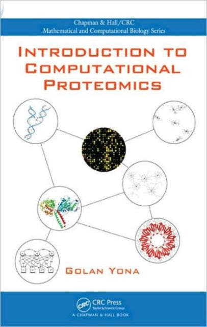 Book cover of: Introduction to Computational Proteomics. By: Golan Yona