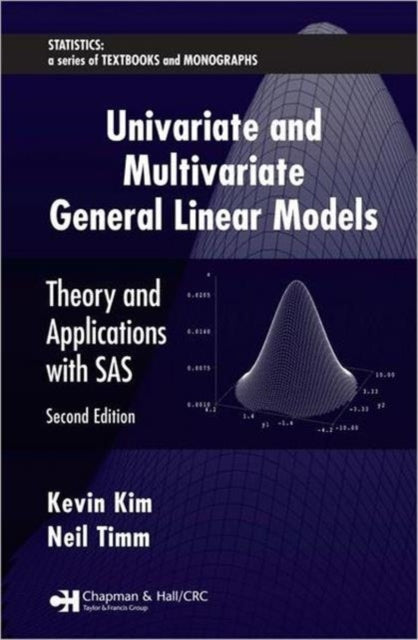 Book cover of: Univariate and Multivariate General Linear Models. By: Kevin Kim