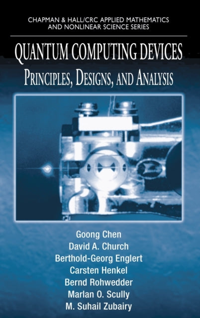 Book cover of: Quantum Computing Devices. By: Goong Chen