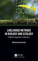 Book cover of: Likelihood Methods in Biology and Ecology. By: Michael Brimacombe