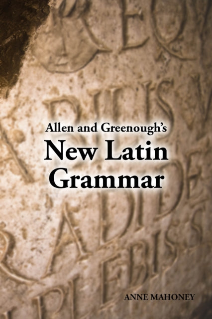 Book cover of: Allen and Greenough's New Latin Grammar