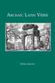 Book cover of: Archaic Latin Verse. By: Mario Erasmo
