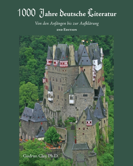 Book cover of: 1000 Jahre deutsche Literatur. By: Gudrun Clay