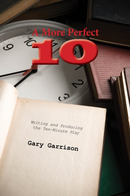 Book cover of: More Perfect Ten. By: Gary Garrison