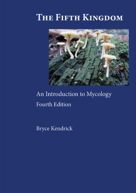 Book cover of: Fifth Kingdom. By: Bryce Kendrick