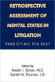 Book cover of: Retrospective Assessment of Mental States in Litigation