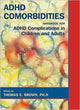 Book cover of: ADHD Comorbidities. By: Thomas E. Brown
