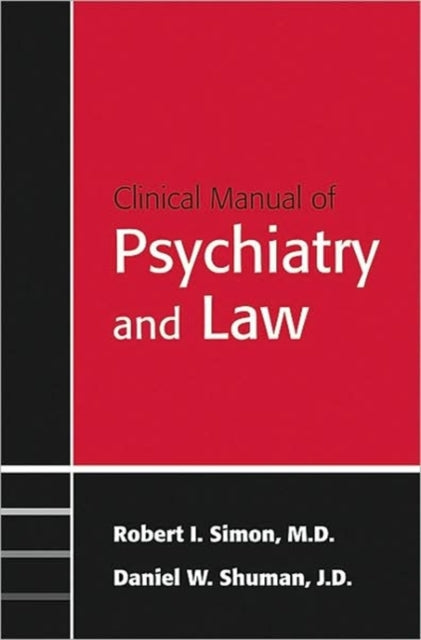 Book cover of: Clinical Psychiatry and the Law. By: Robert I. Simon