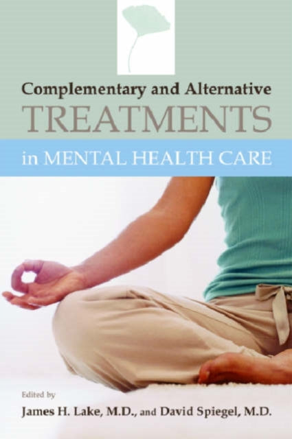 Book cover of: Complementary and Alternative Treatments in Mental Health Care