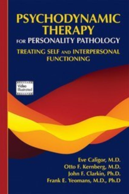 Book cover of: Psychodynamic Therapy for Personality Pathology. By: Eve Caligor