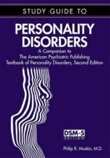Book cover of: Study Guide to Personality Disorders. By: Philip R. Muskin