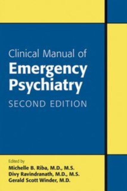 Book cover of: Clinical Manual of Emergency Psychiatry. By: Divy Ravindranath