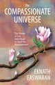 Book cover of: Compassionate Universe. By: Eknath Easwaran