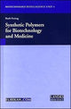 Book cover of: Synthetic Polymers for Biotechnology and Medicine. By: Ruth Freitag