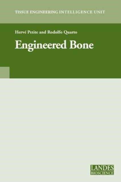Book cover of: Engineered Bone. By: Herve Petite