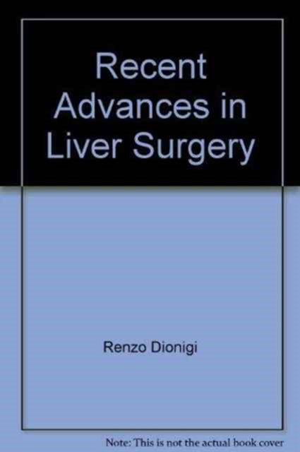 Book cover of: Recent Advances in Liver Surgery