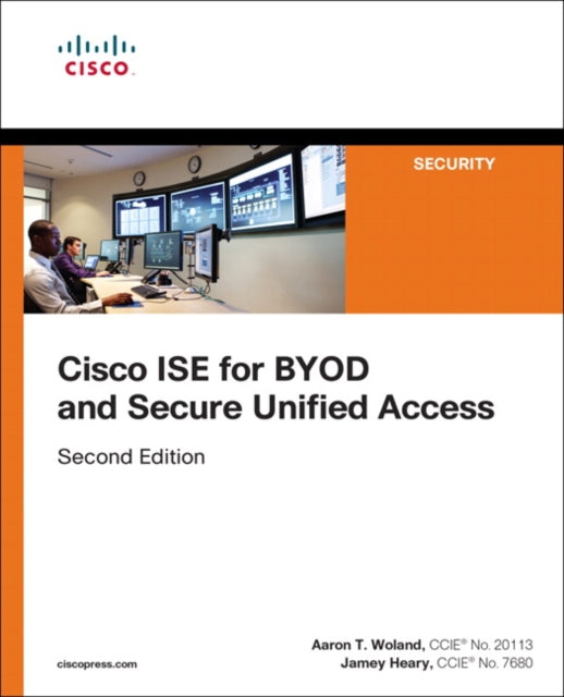 Book cover of: Cisco ISE for BYOD and Secure Unified Access. By: HEARY, JAMEY