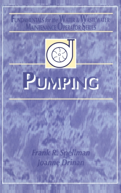 Book cover of: Pumping. By: Frank R. Spellman