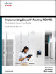 Book cover of: Implementing Cisco IP Routing (ROUTE) Foundation Learning Guide. By: TEARE, DIANE