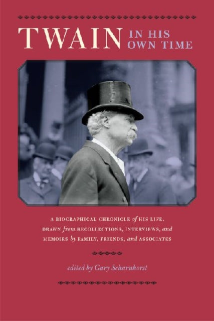 Book cover of: Twain in His Own Time. By: Gary Scharnhorst