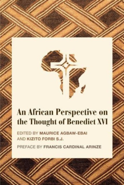 Book cover of: African Perspective on the Thought of Benedict XVI. By: Maurice Ashley Agbaw-Ebai