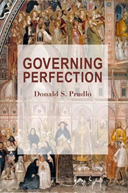 Book cover of: Governing Perfection. By: Donald S. Prudlo