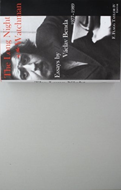 Book cover of: Long Night of the Watchman – Essays by Vaclav Benda, 1977–1989
