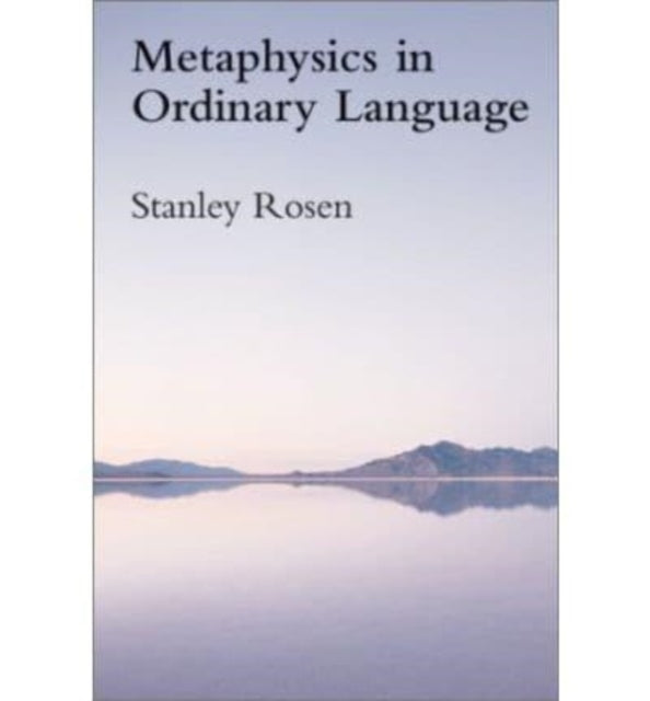 Book cover of: Metaphysics in Ordinary Language