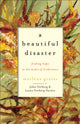 Book cover of: Beautiful Disaster – Finding Hope in the Midst of Brokenness. By: Marlena Graves