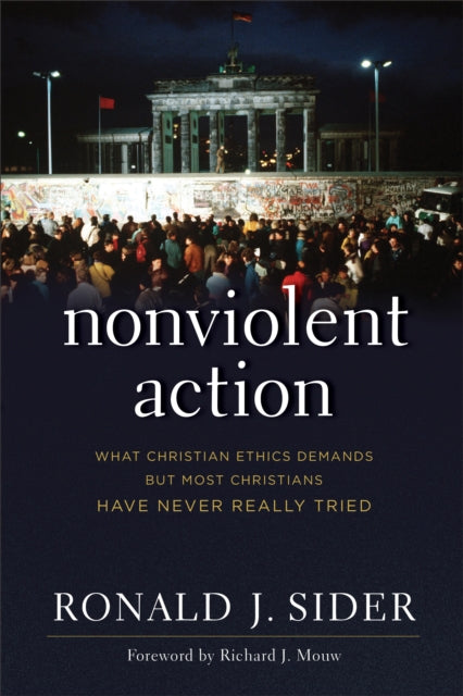 Book cover of: Nonviolent Action. By: Ronald J. Sider