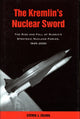 Book cover of: Kremlin's Nuclear Sword
