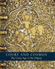 Book cover of: Court and Cosmos - The Great Age of the Seljuqs. By: Sheila R. Canby