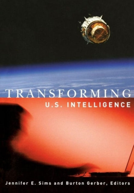 Book cover of: Transforming U.S. Intelligence