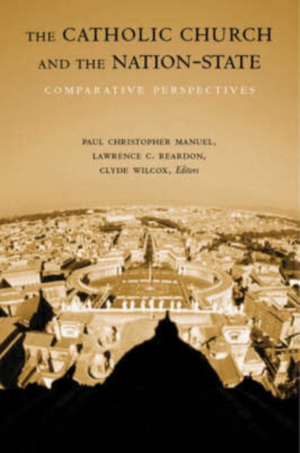 Book cover of: Catholic Church and the Nation-State
