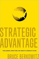 Book cover of: Strategic Advantage. By: Bruce D. Berkowitz