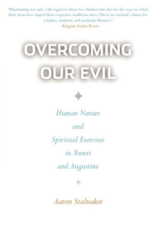 Overcoming Our Evil