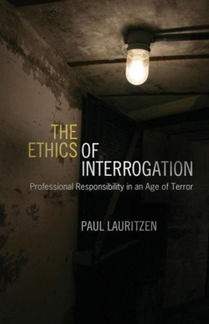 Book cover of: Ethics of Interrogation