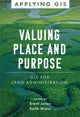 Book cover of: Valuing Place and Purpose. By: Brent Jones
