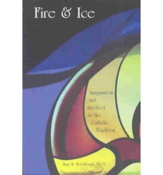 Book cover of: Fire and Ice. By: Mary McCullough