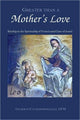 Book cover of: Greater Than a Mother's Love. By: Gilberto Cavazos-González